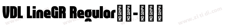 VDL LineGR Regular下载字体转换